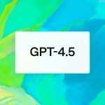 ChatGPT 4.5